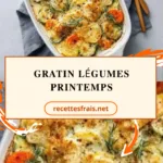 Gratin légumes printemps