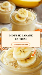 Mousse banane express
