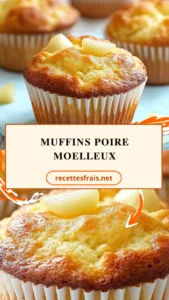 Muffins poire moelleux
