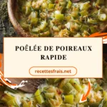 Poêlée de poireaux rapide