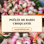 Poêlée de radis croquante