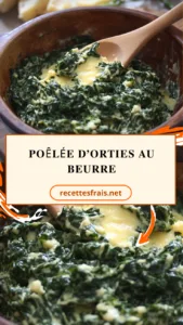 Poêlée d’orties au beurre
