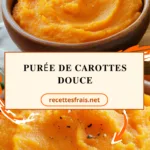 Purée de carottes douce