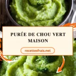 Purée de chou vert maison