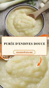 Purée d’endives douce