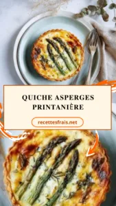 Quiche asperges printanière