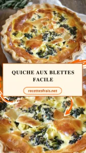Quiche aux blettes facile