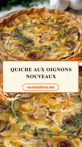 Quiche aux oignons nouveaux