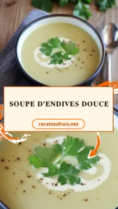 Soupe d’endives douce