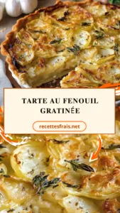 Tarte au fenouil gratinée
