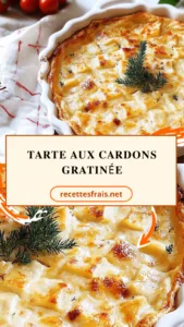 Tarte aux cardons gratinée