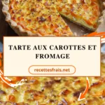 Tarte aux carottes et fromage