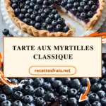 Tarte aux myrtilles classique