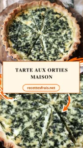 Tarte aux orties maison