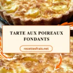 Tarte aux poireaux fondants