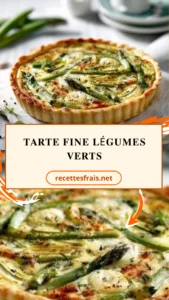 Tarte fine légumes verts