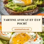 Tartine avocat et œuf poché