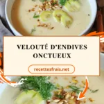 Velouté d’endives onctueux
