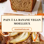 pain à la banane vegan moelleux