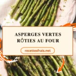 Asperges vertes rôties au four