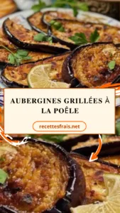 Aubergines grillées à la poêle