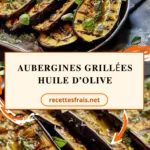 Aubergines grillées huile d’olive