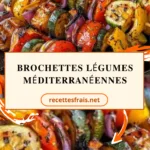 Brochettes légumes méditerranéennes