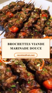 Brochettes viande marinade douce