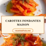 Carottes fondantes maison