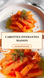 Carottes fondantes maison