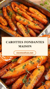Carottes fondantes maison