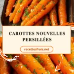 Carottes nouvelles persillées