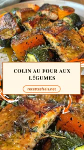 Colin au four aux légumes