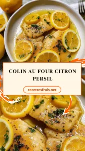 Colin au four citron persil