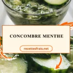 Concombre menthe