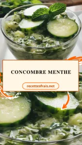 Concombre menthe