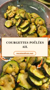 Courgettes poêlées ail