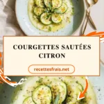Courgettes sautées citron