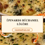 Épinards béchamel légère