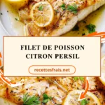 Filet de poisson citron persil