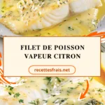 Filet de poisson vapeur citron