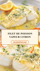 Filet de poisson vapeur citron
