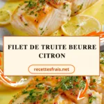 Filet de truite beurre citron