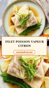 Filet poisson vapeur citron