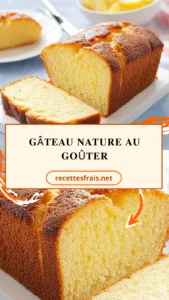 Gâteau nature au goûter