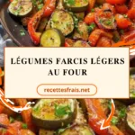 Légumes farcis légers au four