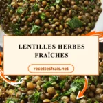 Lentilles herbes fraîches