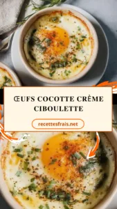Œufs cocotte crème ciboulette