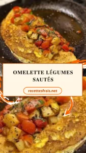 Omelette légumes sautés