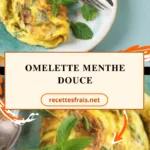 Omelette menthe douce